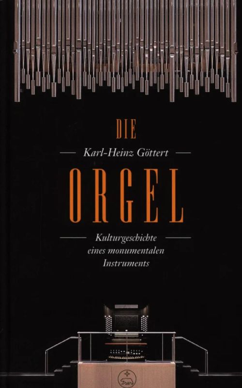 Karl-Heinz Göttert - Die Orgel
