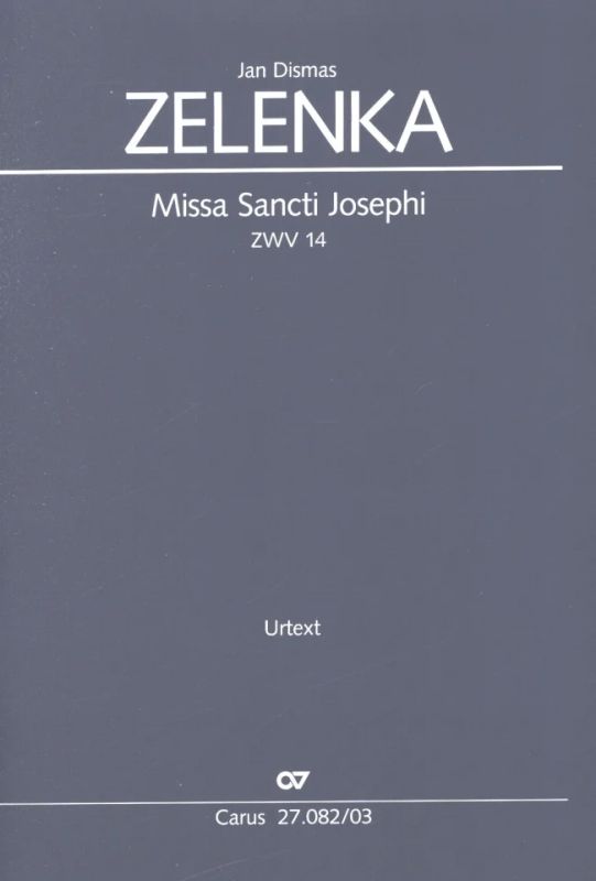 Jan Dismas Zelenka - Missa Sancti Josephi ZWV 14