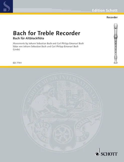 Carl Philipp Emanuel Bach y otros. - Bach for Treble Recorder