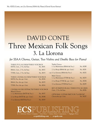 David Conte - Three Mexican Folk Songs: 3. La Llarona