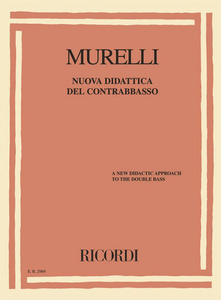 Piermario Murelli: Nuova didattica del Contrabbasso