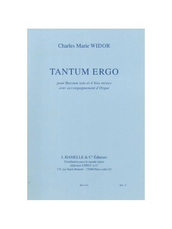 Charles-Marie Widor - Tantum Ergo Baryton Solo-4 Voix Mixtes et Orgue