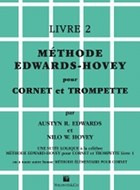 Austyn R. Edwards y otros.: Méthode Edwards-Hovey pour cornet et trompette 2