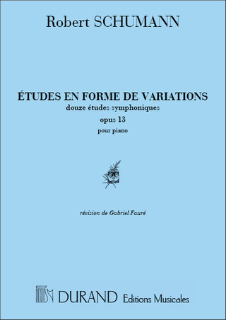 Robert Schumann - Etudes En Forme De Variations Op 13 Piano