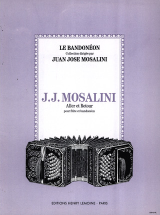 Juan José Mosalini - Aller et retour