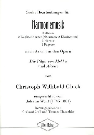 Christoph Willibald Gluck - Sechs Bearbeitungen für Harmoniemusik