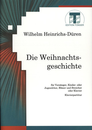 Heinrichs Dueren Wilhelm: Die Weihnachtsgeschichte