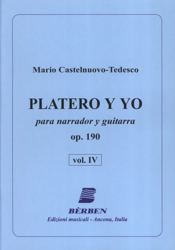 Mario Castelnuovo-Tedesco - Platero Y Yo Opus 190 Vol. 4