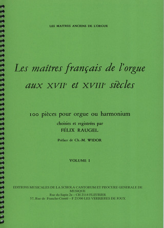 Raugel Felix - Les Maitres Francais De L'Orgue Vol 1