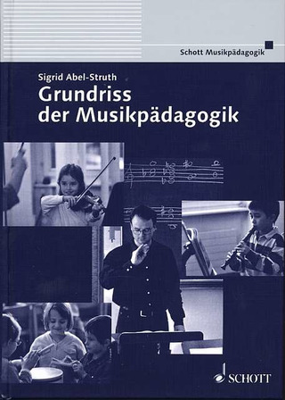 Sigrid Abel-Struth - Grundriss der Musikpädagogik
