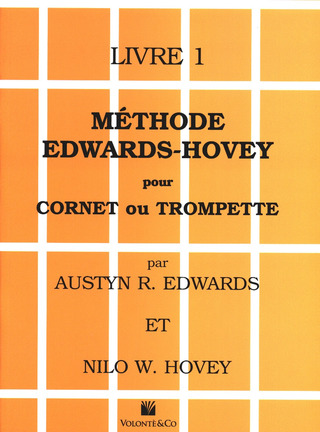 Austyn R. Edwards y otros.: Méthode Edwards-Hovey pour cornet ou trompette 1