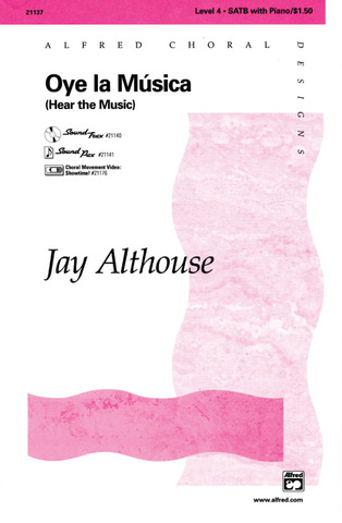 Jay Althouse - Oye la Musica Hear the Music