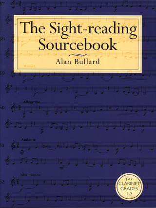 Alan Bullard: Sight-Reading Sourcebook Clarinet Grades 1-3