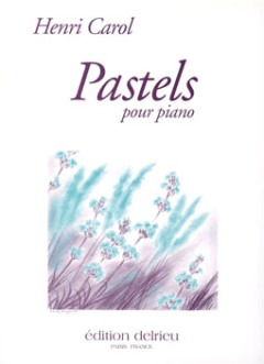 Henri Carol - Pastels Vol.1