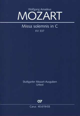 Wolfgang Amadeus Mozart - Missa solemnis in C KV 337 (1780)