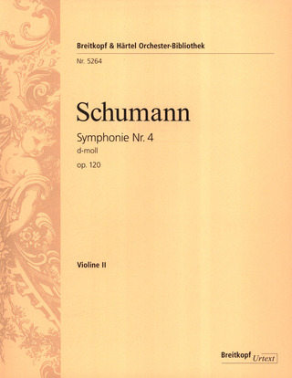 Robert Schumann: Symphony No. 4 in D minor op. 120