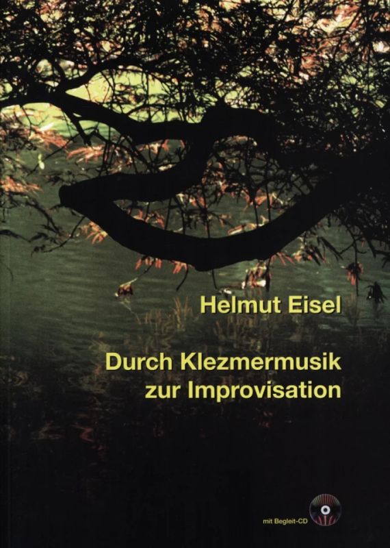 Helmut Eisel - Durch Klezmermusik zur Improvisation