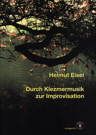 Helmut Eisel - Durch Klezmermusik zur Improvisation