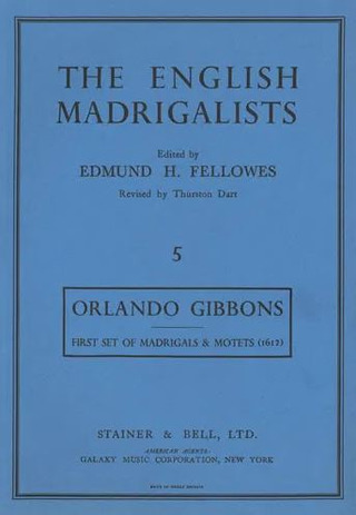 Orlando Gibbons - First Set of Madrigals and Motets for Five Parts