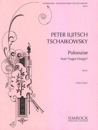 Pjotr Iljitsch Tschaikowsky - Polonaise