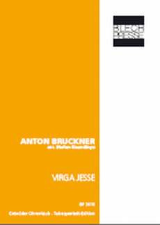 Anton Bruckner: Virga Jesse