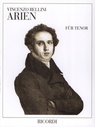Vincenzo Bellini: Arien für Tenor