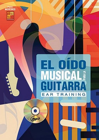 Pablo Morenos - El oído musical para la guitarra