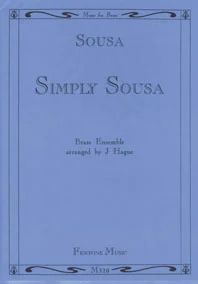 John Philip Sousa - Simply Sousa