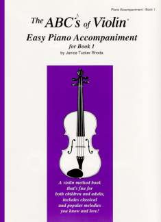 Janice Tucker Rhoda - The ABC's of Violin 1 – Easy Piano Accompaniment