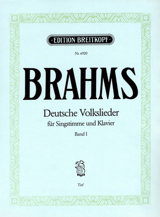Johannes Brahms - Deutsche Volkslieder, Band 1 WoO 33