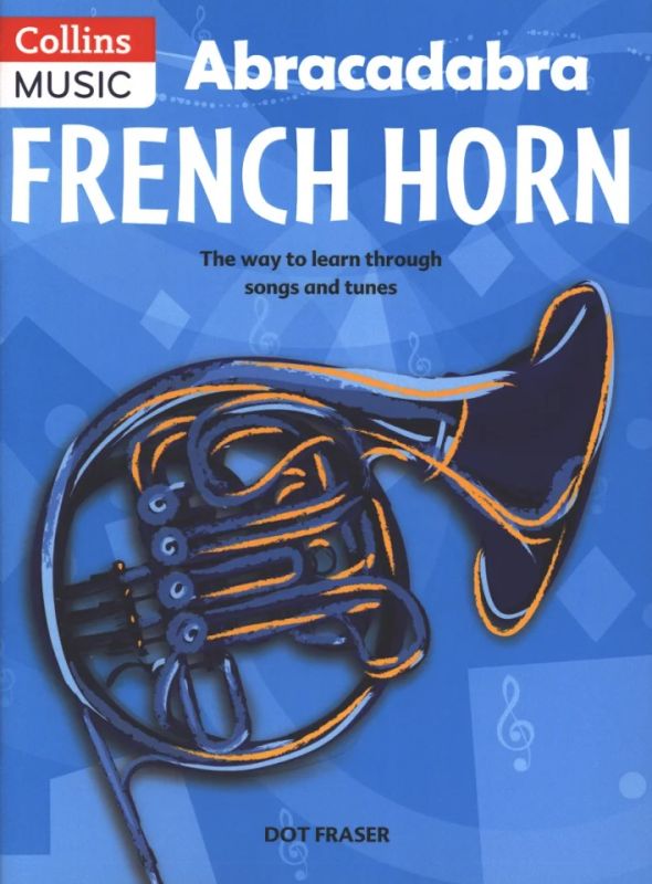 Dot Fraser - Abracadabra French Horn