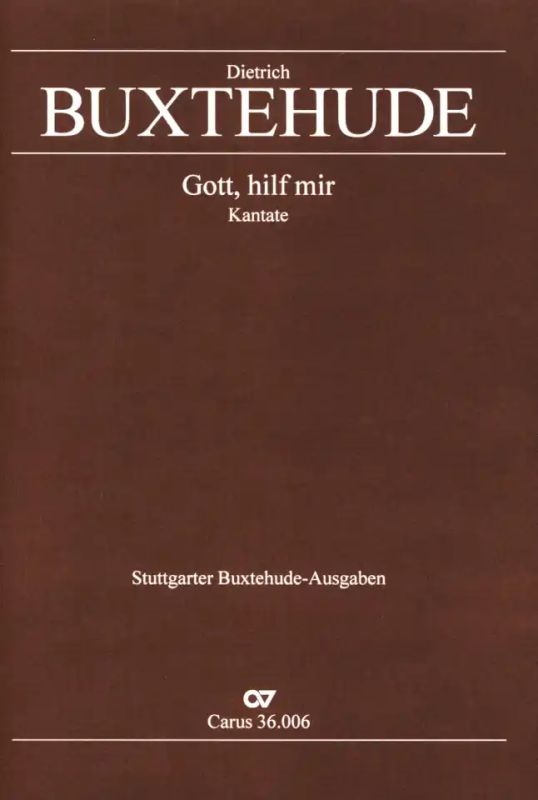 Dieterich Buxtehude - Gott, hilf mir BuxWV 34