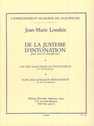 Jean-Marie Londeix: De La Justesse D'intonation