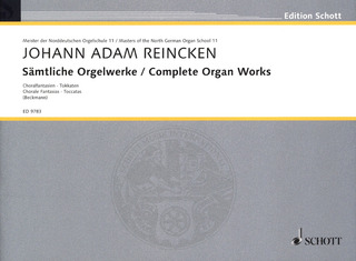 Johann Adam Reincken - Œuvres complètes pour orgue