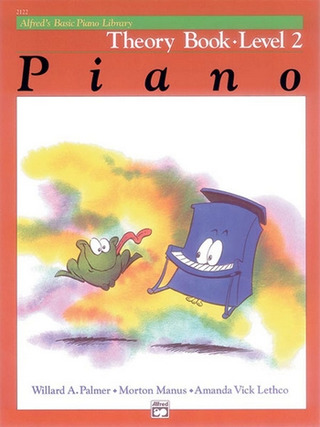 Willard Palmer et al. - Alfred's Basic Piano Library – Theory 2