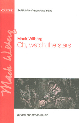 Mack Wilberg - Oh, watch the stars