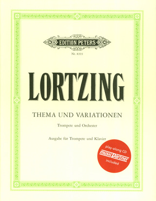 Albert Lortzing - Thema und Variationen für Trompete und Orchester B-Dur