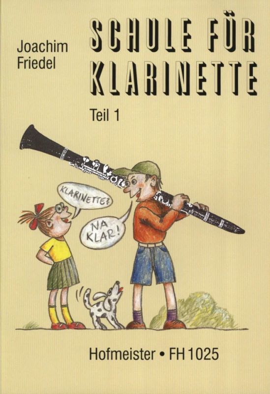 Joachim Friedel - Schule für Klarinette Band 1