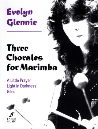 Glennie Evelyn - Three Chorales For Marimba