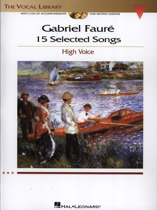 Gabriel Fauré - 15 Selected Songs - High Voice