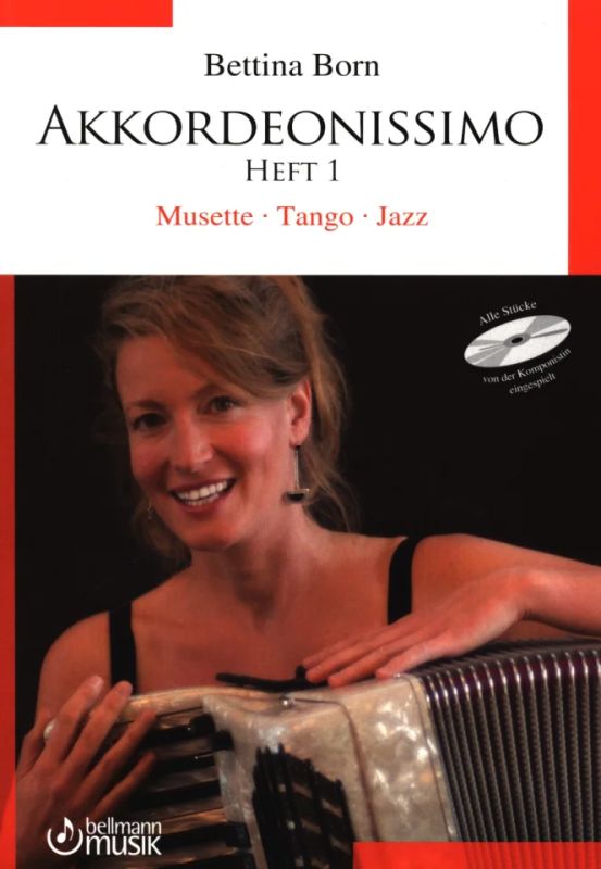 Born Bettina - Akkordeonissimo 1 Musette Tango Jazz