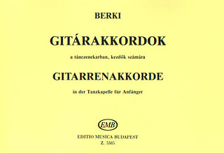 Géza Berki - Gitarrenakkorde in der Tanzkapelle für Anfänger