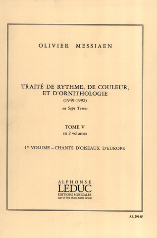 Olivier Messiaen - Traité de Rythme, de Couleur et d'Ornithologie 5/1