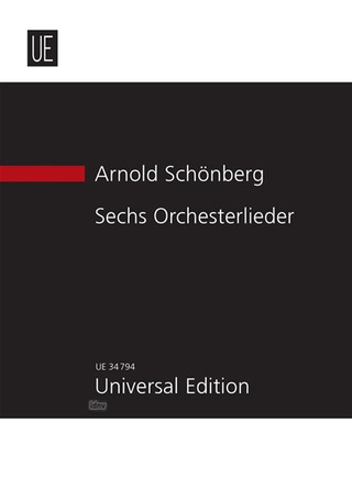 Arnold Schönberg: Sechs Orchesterlieder op. 8