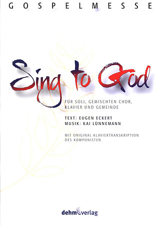 Kai Lünnemann: Sing to God