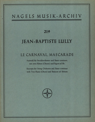Jean-Baptiste Lully - Le Carnaval - Mascarade