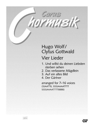 Hugo Wolf - Wolf/Gottwald: Vier Lieder