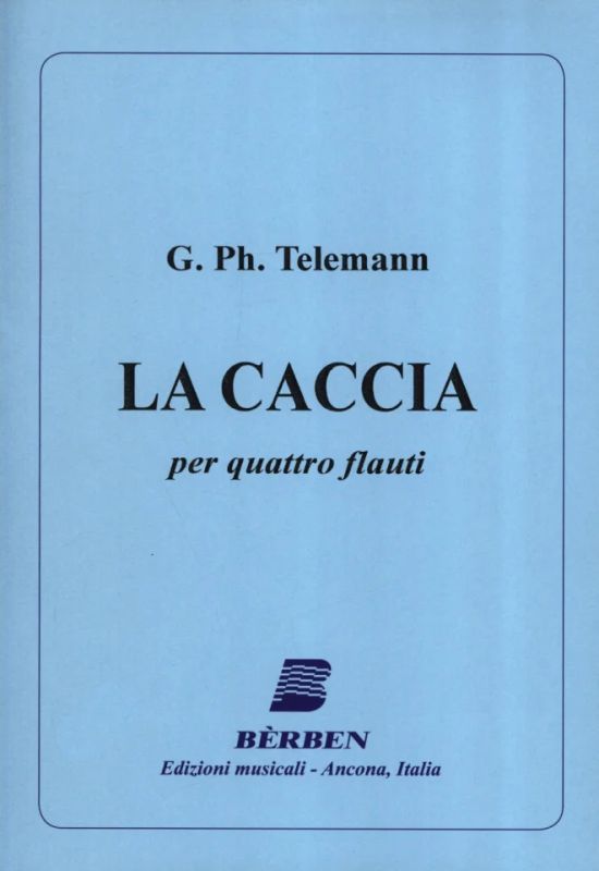 Georg Philipp Telemann - La Caccia - Flute Quartet