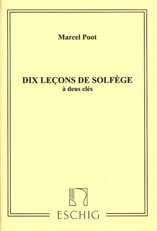 Marcel Poot - Dix Lecons de Solfège
