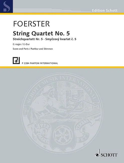 Josef Bohuslav Foerster - String Quartet No. 5